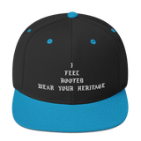 "I Feel Rooted" Snapback Hat