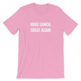 "Make Samoa Great Again” T-Shirt