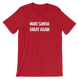 "Make Samoa Great Again” T-Shirt