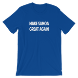 "Make Samoa Great Again” T-Shirt