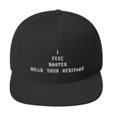 "I Feel Rooted" Snapback Hat