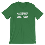 "Make Samoa Great Again” T-Shirt