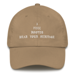 "I Feel Rooted" Dad Hat