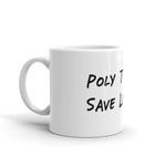 "Poly Thighs Save Lives" Mug